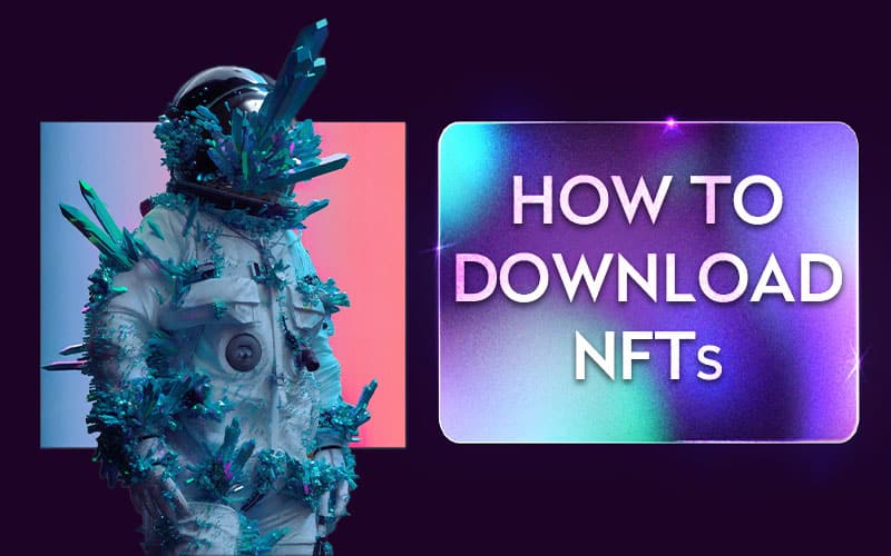 How to Download NFTs Without Compromising on Quality Article Website